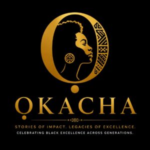 Ọkacha — Celebrating Black Excellence Across Generations